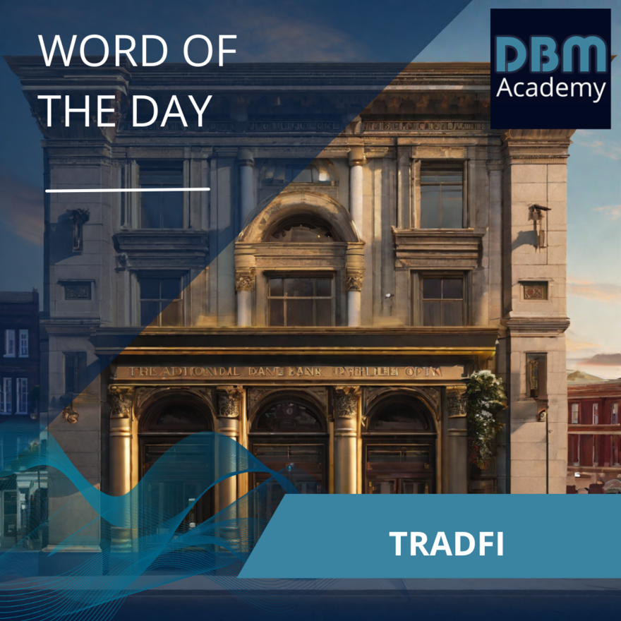 Word of the day -  TradFi