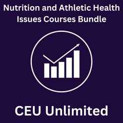 Nutrition and Athletic Health Issues Courses Bundle