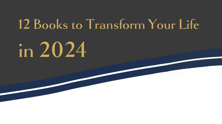 12 Books to Transform Your Life in 2024