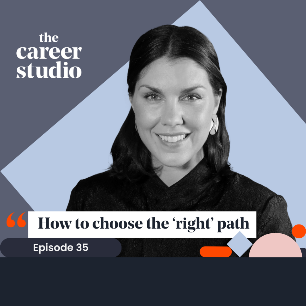 Ep. 35 - How to choose the right path