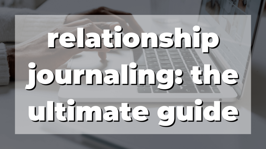 relationship journaling ultimate guide feature image tiny