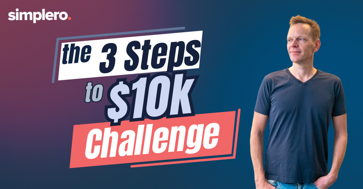 3 Steps to $10k