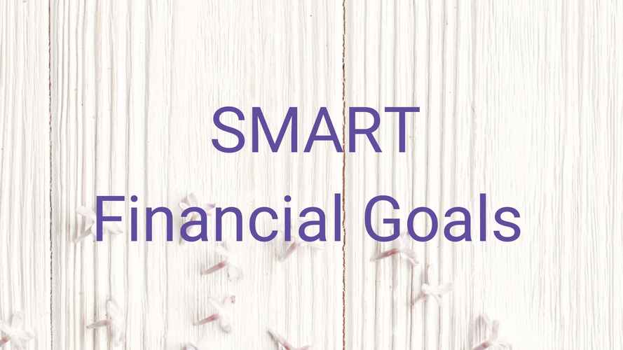 Personal Finances Blog - Setting and Achieving SMART Financial Goals - Spring Clean Your Finances 