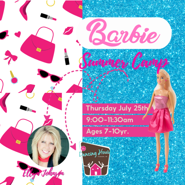 Barbie Camp for Kiddos 7-10 on July 25th
