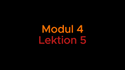 Modul 4 Lektion 5