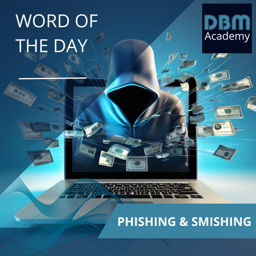 Word of the day - Phishing - Smishing