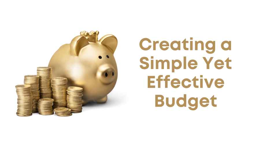 Personal Finances Blog - Money Detox -  Creating a Simple Yet Effective Budget