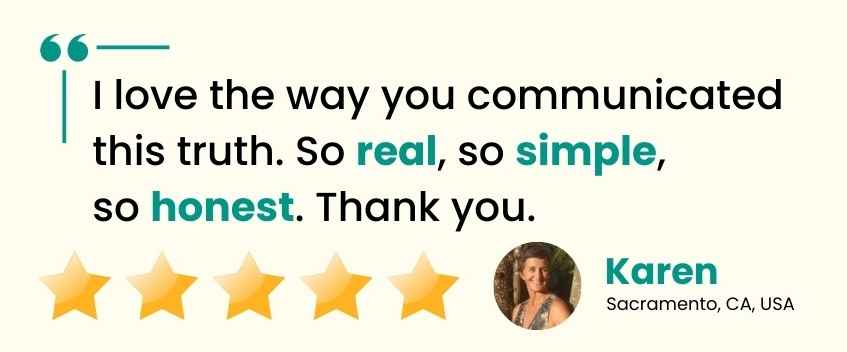 Testimonial - real, simple, honest