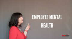 EMPLOYEE MENTAL HEALTH