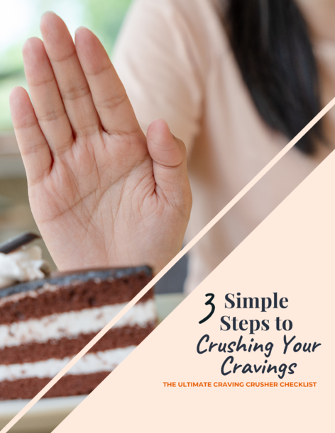 3 Simple Steps to crush your cravings - Cake Cover (1)