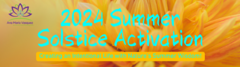 2024 Summer Solstice Activation