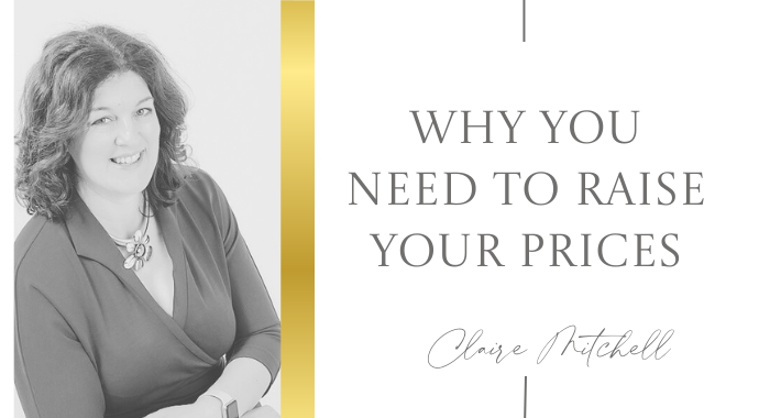 Why You Need to Raise Your Prices