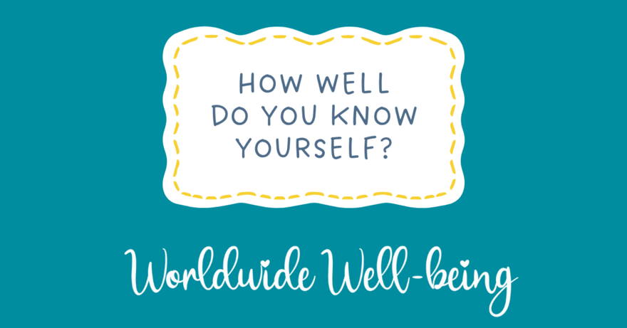 Blog How well do you know yourself