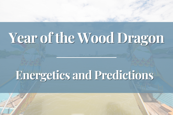Year of the Wood Dragon Webinar