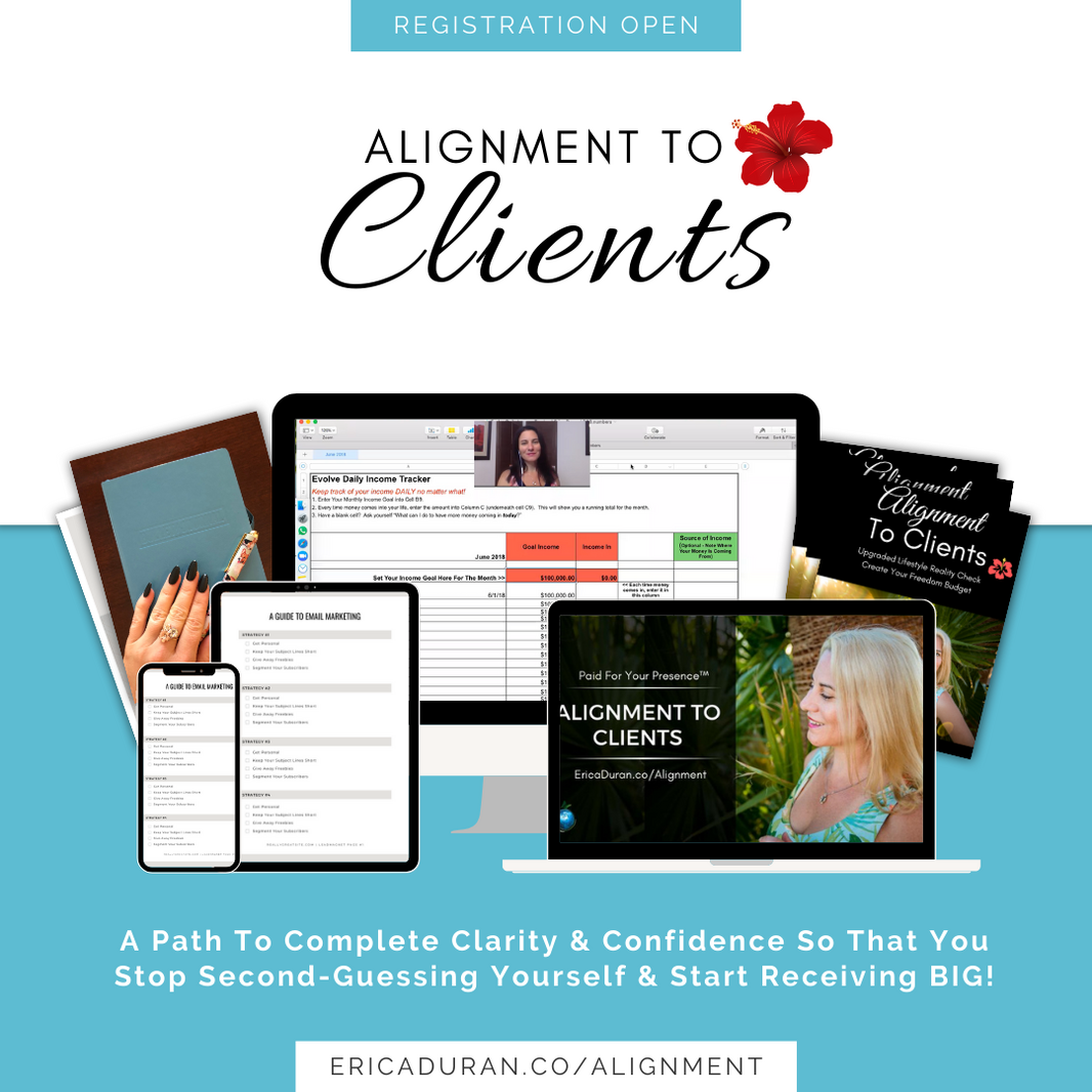 Alignment To Clients  Course Includes | Erica Duran | Business Coach and Lifestyle Mentor