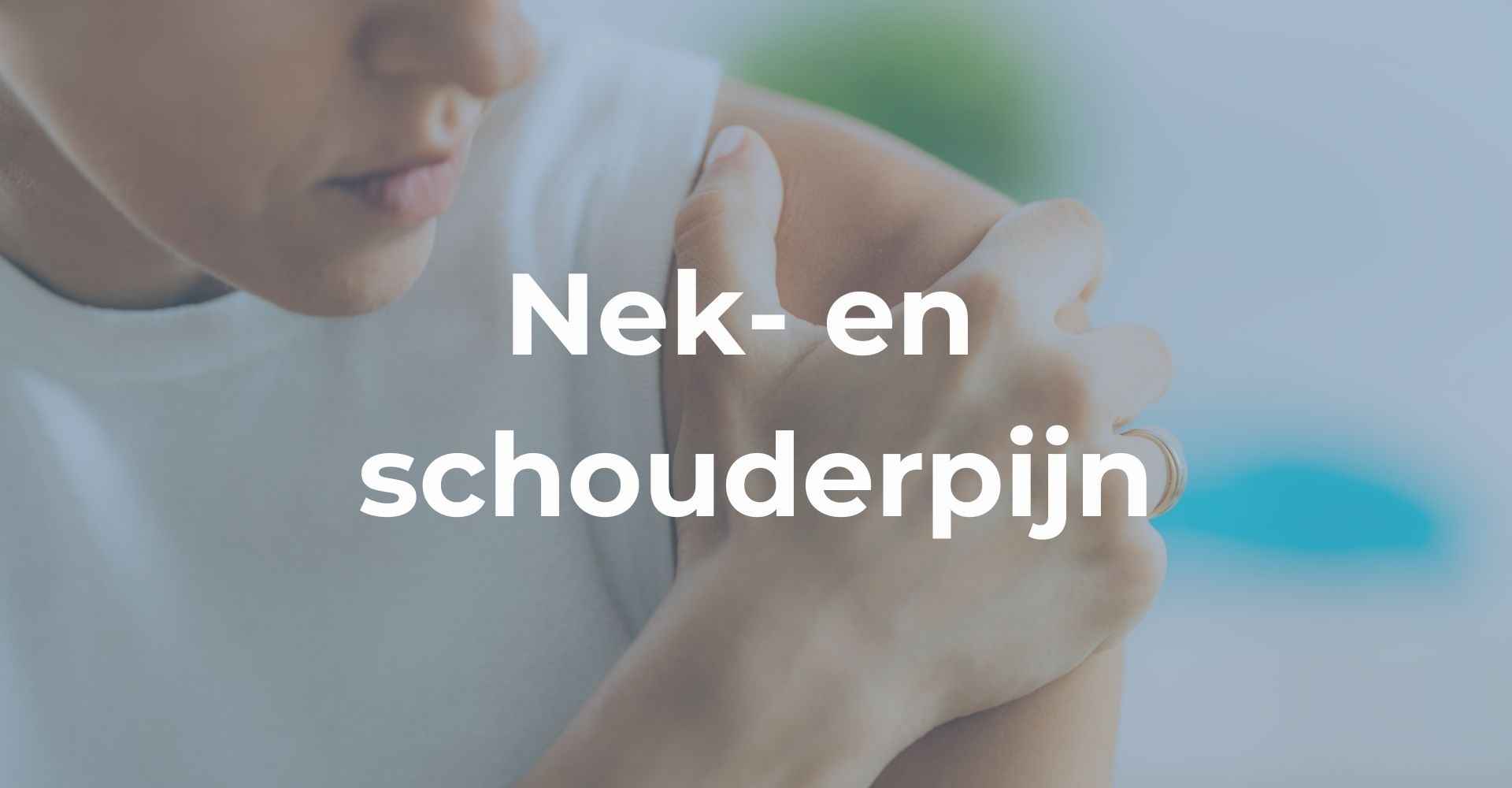 nekpijn-schouderpijn