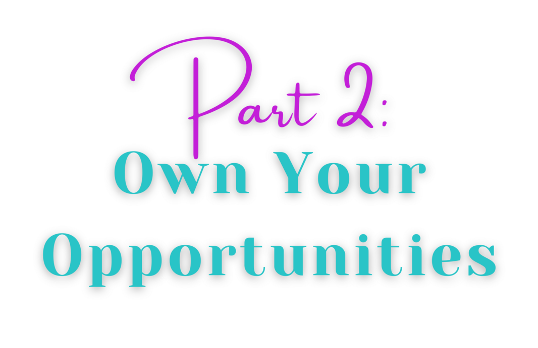 2 Own Your Opportunities