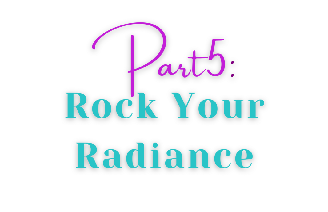 5 Rock Your Radiance