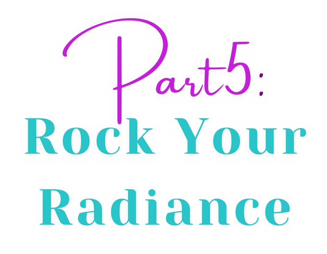 Rock Your Radiance