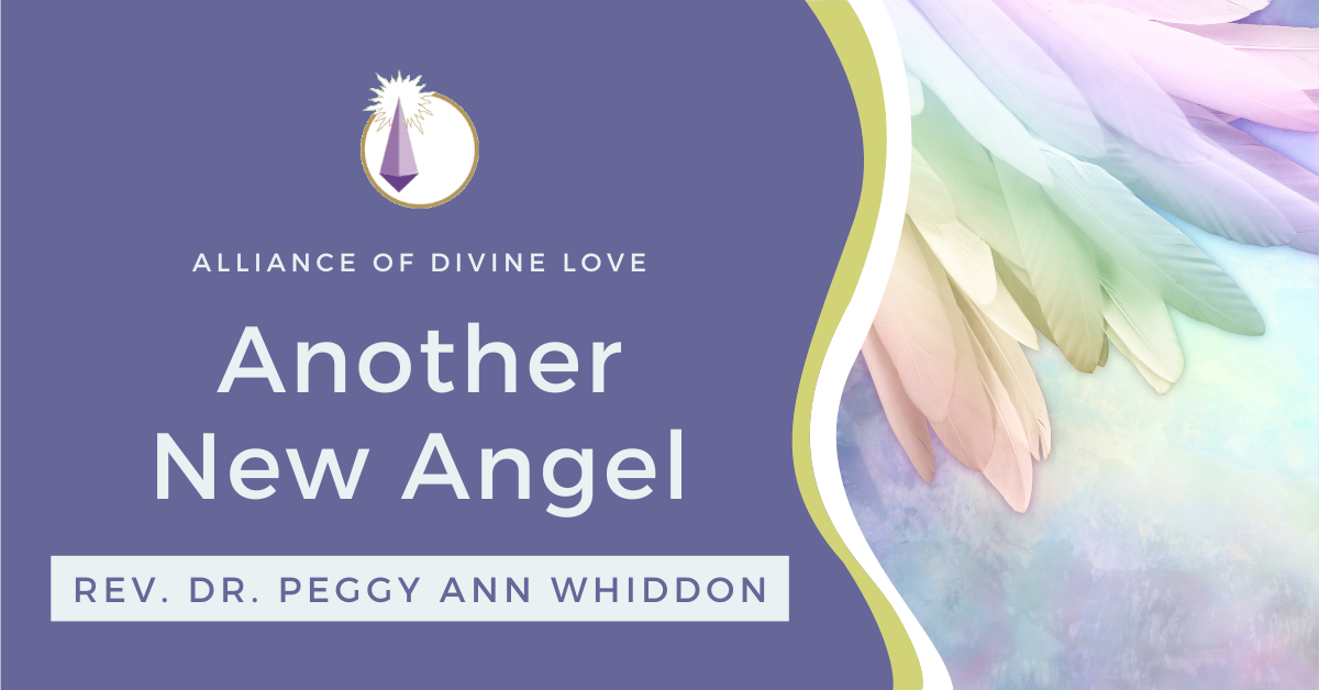 Another New Angel Rev. Dr. Peggy Ann Whiddon