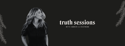 Power Hour Truth Session with Amber Lilyestrom