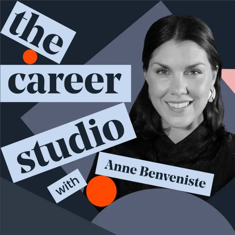 The Career Studio Podcast with Anne Beneviste