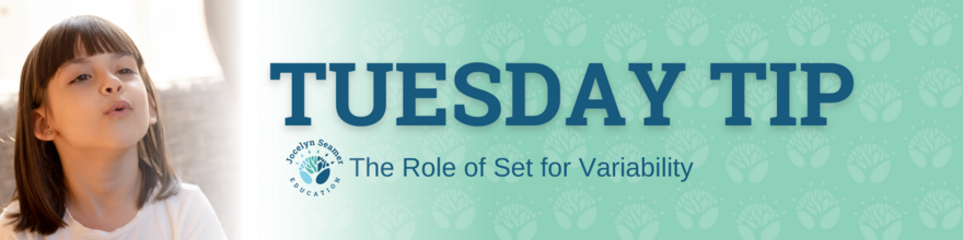 TT - The Role of Set for Variability