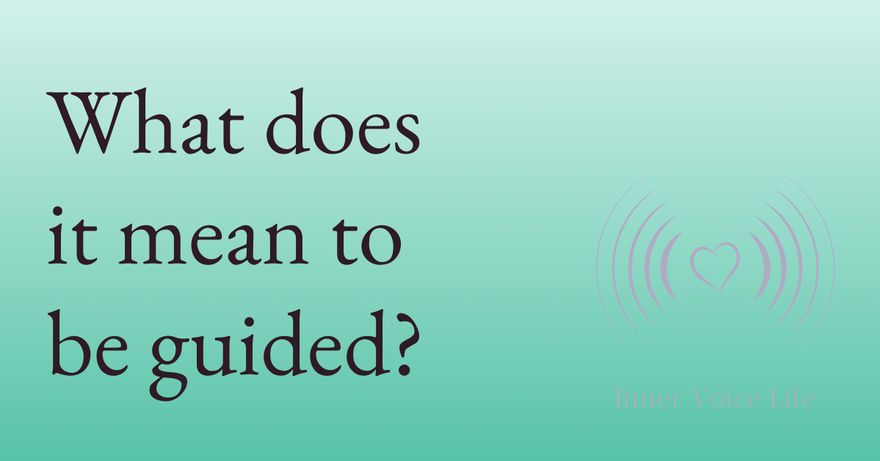 What does it mean to be guided