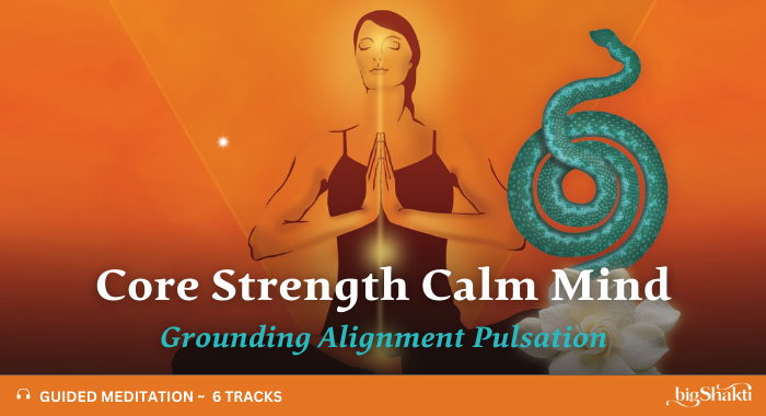 700 Meditation - Core Strength Calm Mind