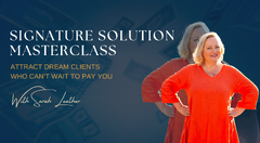 Signature Solution Masterclass