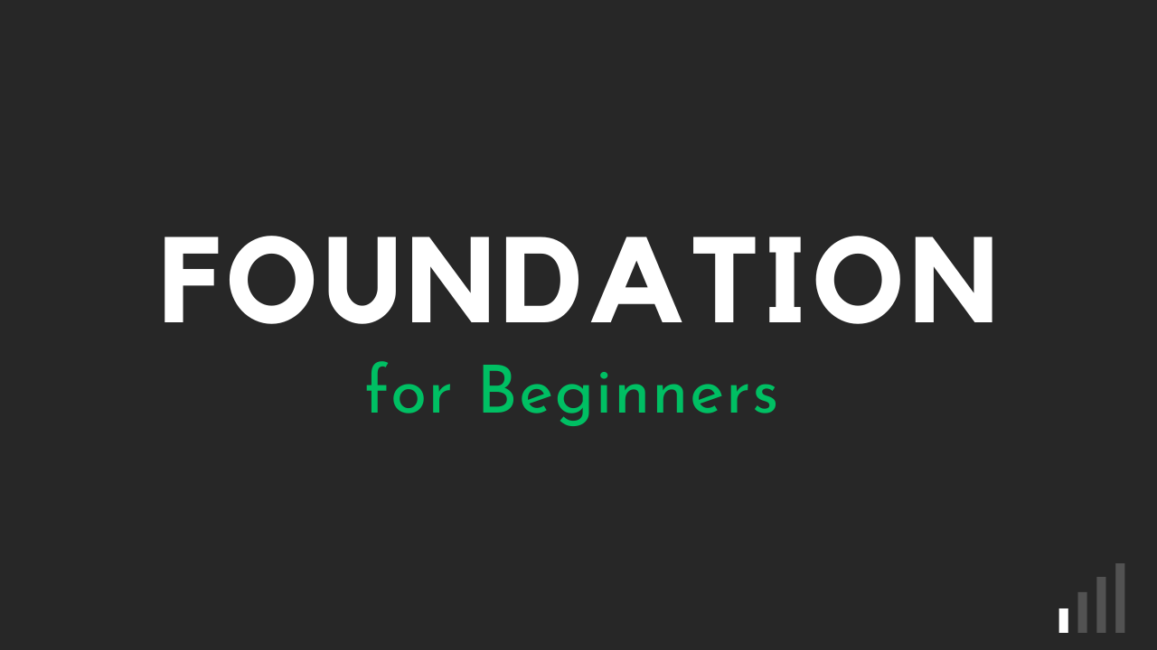 Foundation - Level 1 - Beg