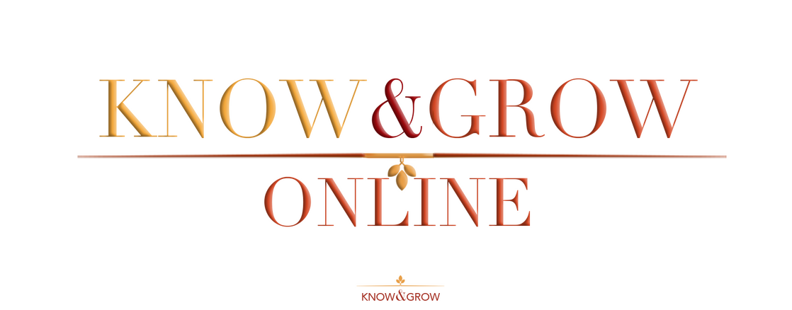 Know&Grow.online. Live your purpose. Live your passion