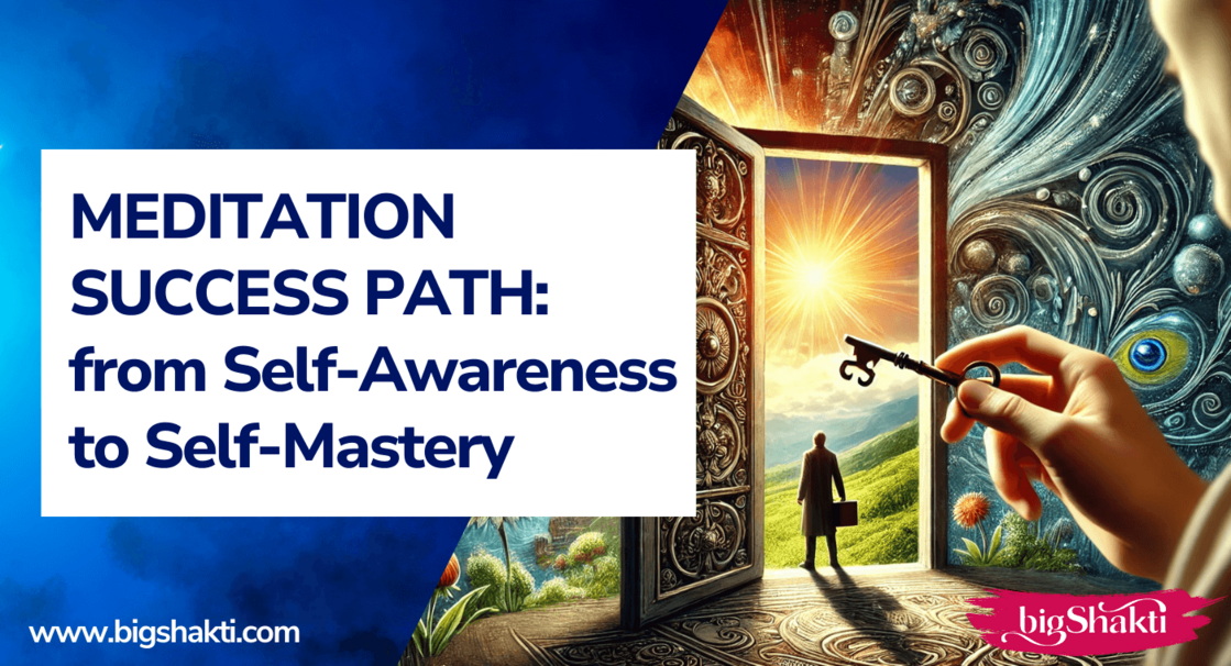 PODCAST 15. MEDITATION SUCCESS PATH