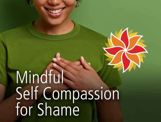 Self-Compassion-for-Shame-Program-662w-500h