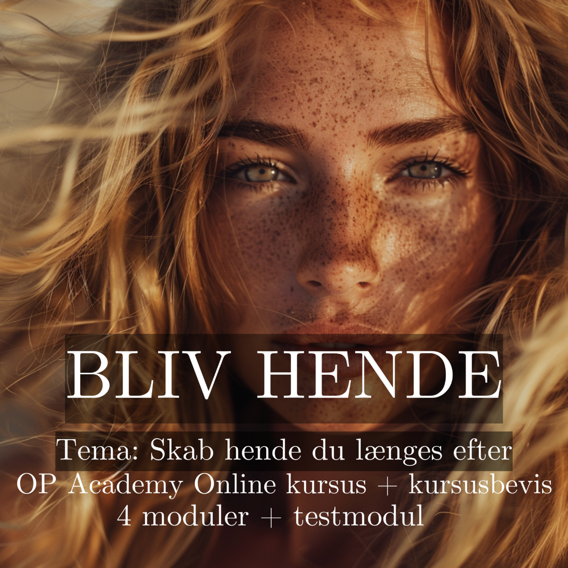 Selvimponering 2 - bliv hende - Op Academy