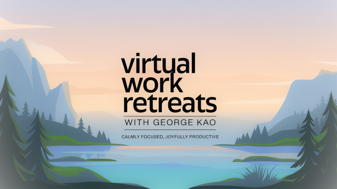 virtual work retreats with George Kao - forest lake