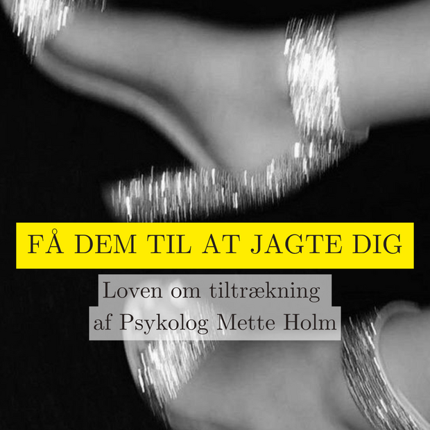 Få dem til at jagte dig