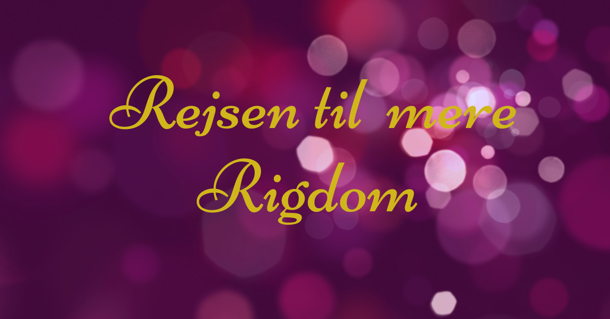 Rejsen til mere rigdom 