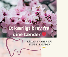 Et kærligt brev fra dine tænder