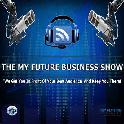 The-My-Future-Business-Show-Itunes-1400x1400