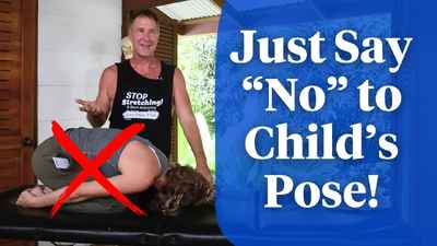 Say No To Child's Pose