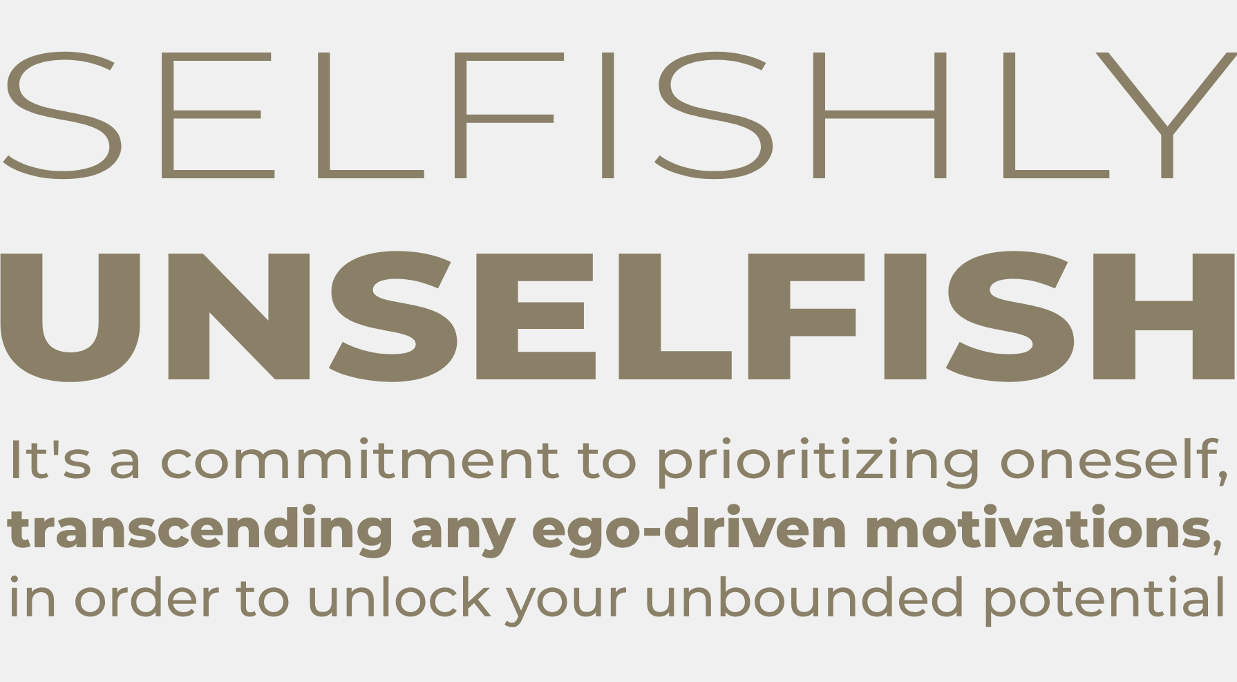 SELFISHLY UNSELFISH_gold