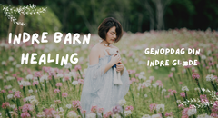 Indre barn healing