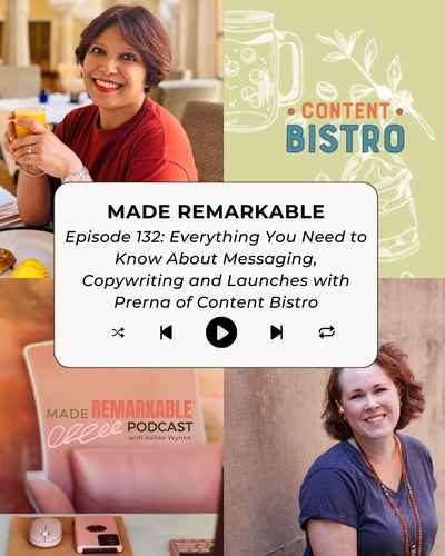 MR Episode 132 Everything You Need to Know About Messaging, Copywriting and Launches with Prerna of Content Bistro