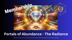 Portals of Abundance Radiance