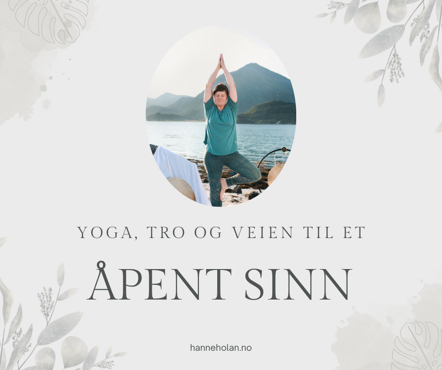 Yoga, tro og veien til et