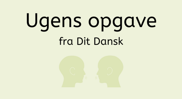 Ugens opgave