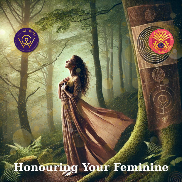 Honouring Your Feminine