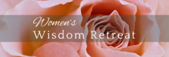 Women's Wisdom Retreat