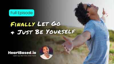 Let Go, Be Yourself A Journey of Self-Awareness